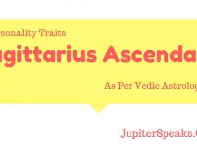 Sagittarius Ascendant Vedic Astrology