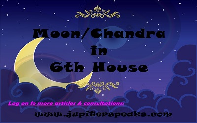 Moon in 6th house