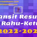 Transit Results of Rahu-Ketu 2022-2023